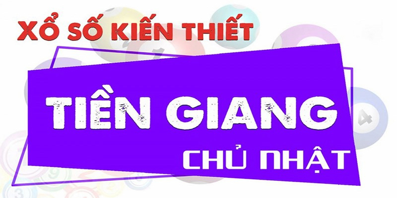 Cơ cấu giải thưởng xổ số đài Tiền Giang