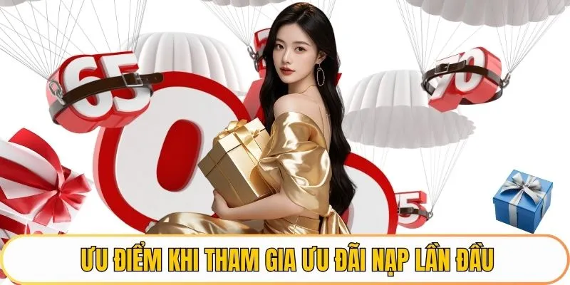 Ưu Đãi Nạp Lần Đầu là gì? Vì sao không nên bỏ lỡ?